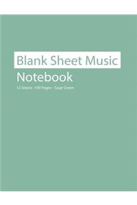 Blank Sheet Music Notebook 12 Staves 100 Pages Sage Green