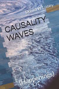 Causality Waves