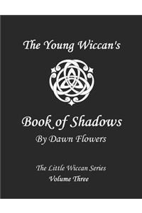 Young Wiccan's Book of Shadows