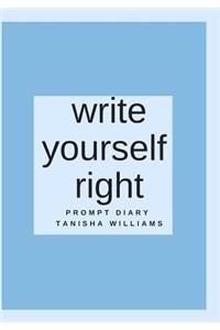 Write Yourself Right