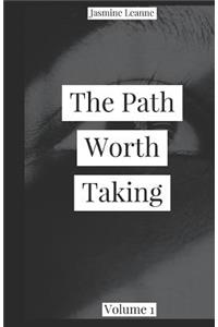 Path Worth Taking