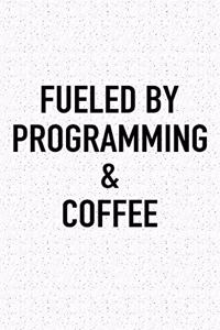 Fueled by Programming and Coffee