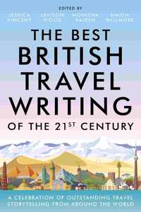 The Best British Travel Writing of the 21st Century