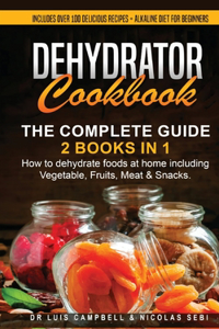 Dehydrator Cookbook