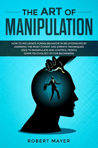 The Art of Manipulation