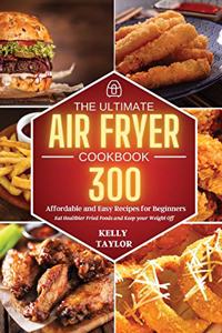 The Ultimate Air Fryer Cookbook