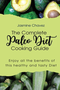 The complete Paleo Diet cooking guide
