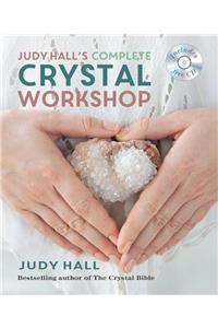 Judy Hall's Complete Crystal Workshop