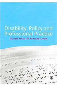 Disability, Policy and Professional Practice