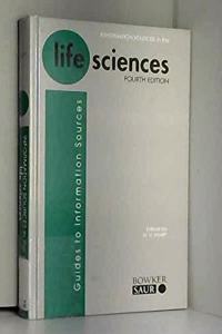 Information Sources in the Life Sciences (Guides to Information Sources)