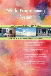 World Programming System A Complete Guide - 2020 Edition