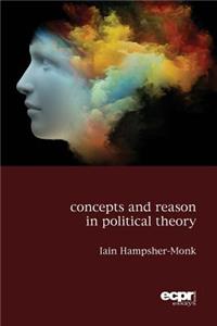 Concepts and Reason in Political Theory