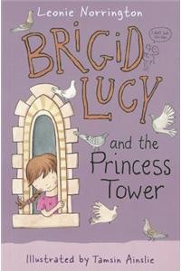 Brigid Lucy and the Princess Tower