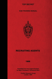 TOP SECRET KGB Training Manual - Recruiting Agents