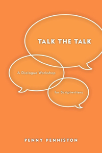 Talk the Talk: A Dialogue Workshop for Scriptwriters