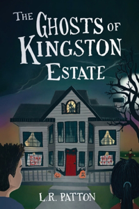 Ghosts of Kingston Estate