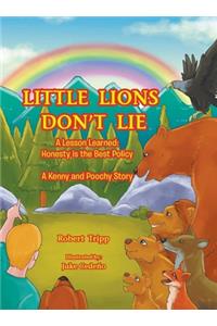 Little Lions Don't Lie