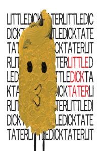 Little Dick Tater