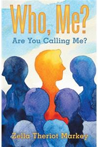 Who, Me?