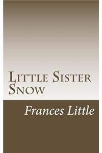 Little Sister Snow