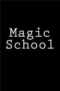 Magic School