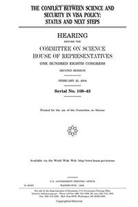 The Conflict Between Science and Securtiy in Visa Policy