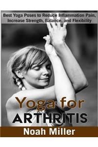 Yoga for Arthritis ***Black and White Edition***