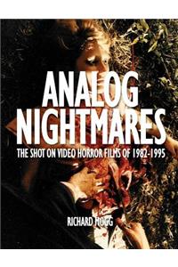 Analog Nightmares