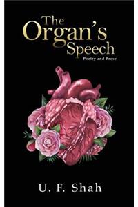 The Organ's Speech
