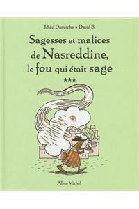 Sagesses Et Malices de Nasreddine T03