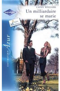 Un Milliardaire Se Marie (Harlequin Azur)
