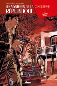 Les mysteres de la cinquieme Republique 3/Les larmes d'Alger