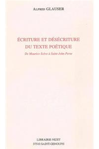 Ecriture Et Desecriture Du Texte Poetique