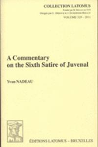 Commentary on the Sixth Satire of Juvenal