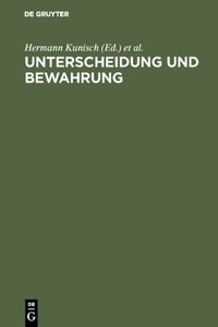 Unterscheidung und Bewahrung