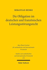 Die Obligation im deutschen und französischen Leistungsstörungsrecht