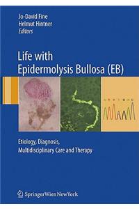 Life with Epidermolysis Bullosa (EB)