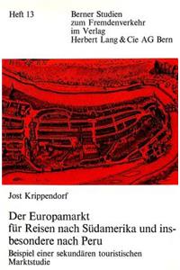Der Europamarkt Fuer Reisen Nach Suedamerika Und Insbesondere Nach Peru