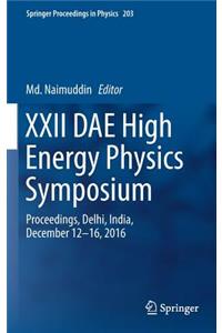 XXII Dae High Energy Physics Symposium