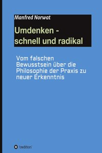 Umdenken - schnell und radikal