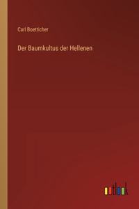 Baumkultus der Hellenen