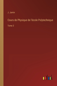 Cours de Physique de l'école Polytechnique