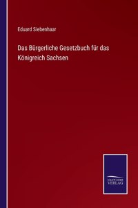 Bürgerliche Gesetzbuch für das Königreich Sachsen