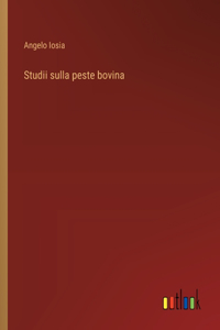 Studii sulla peste bovina