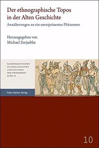 Der Ethnographische Topos in Der Alten Geschichte