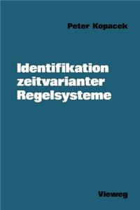 Identifikation Zeitvarianter Regelsysteme