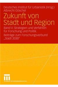 Zukunft von Stadt und Region