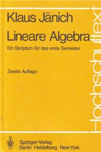 Lineare Algebra: Ein Skriptum Fa1/4r Das Erste Semester
