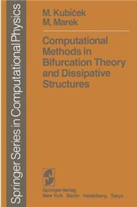 Computational Methods in Bifurcation Theory and Dissipative Structures