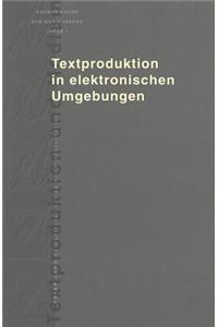 Textproduktion in Elektronischen Umgebungen